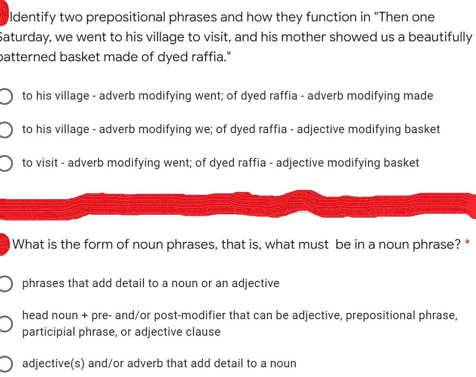 Identify two prepositional phrases and how they