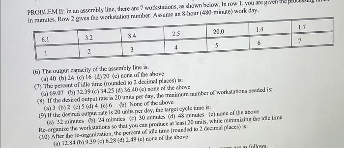 PROBLEM II: In an assembly line, there are 7