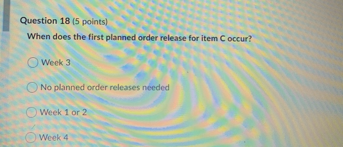 Questions 17-20 Consider the MPS, BOM, and