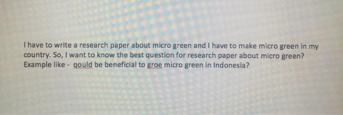 I have to write a research paper about micro