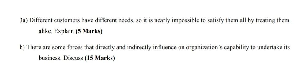 marketing 3a) Different customers have different