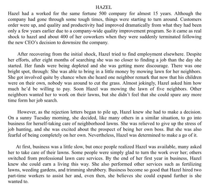 HAZEL Hazel had a worked for the same fortune 500