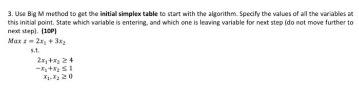 3. Use Big M method to get the initial simplex