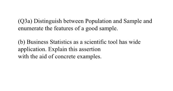 (Q3a) Distinguish between Population and Sample