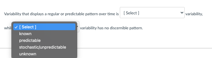 Variability that displays a regular or