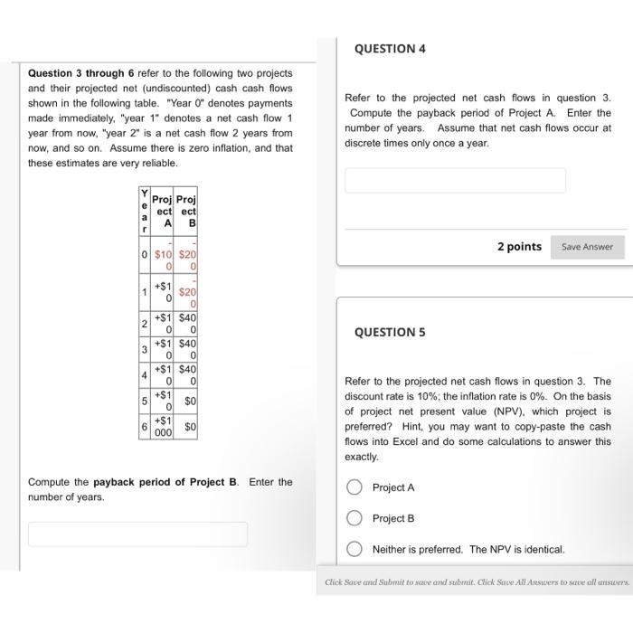 Question 3 through 6 refer to the following two