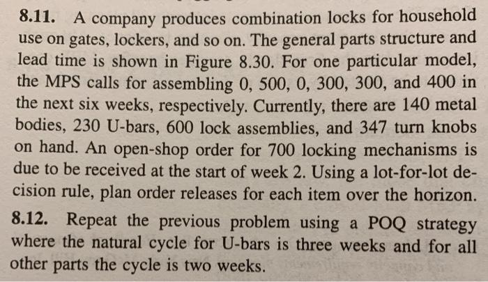 please only answer 8.12 thank you! 8.11. A