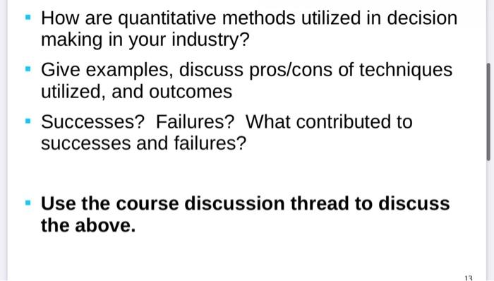 How are quantitative methods utilized in decision