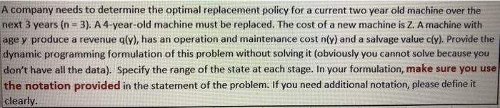 A company needs to determine the optimal