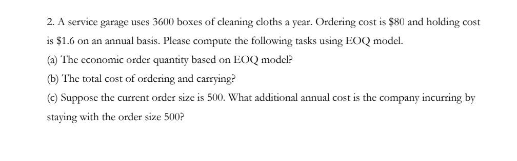 please type the steps to show your answers 2. A