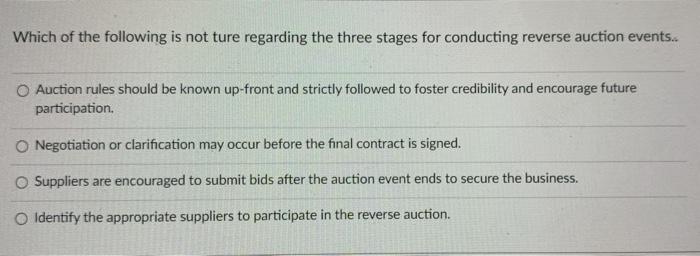 Which of the following is not ture regarding the