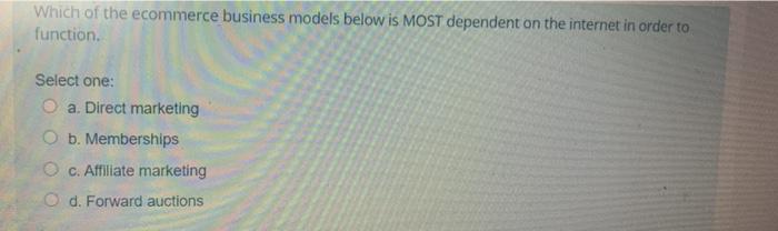 Which of the ecommerce business models below is