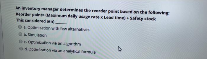 An inventory manager determines the reorder point