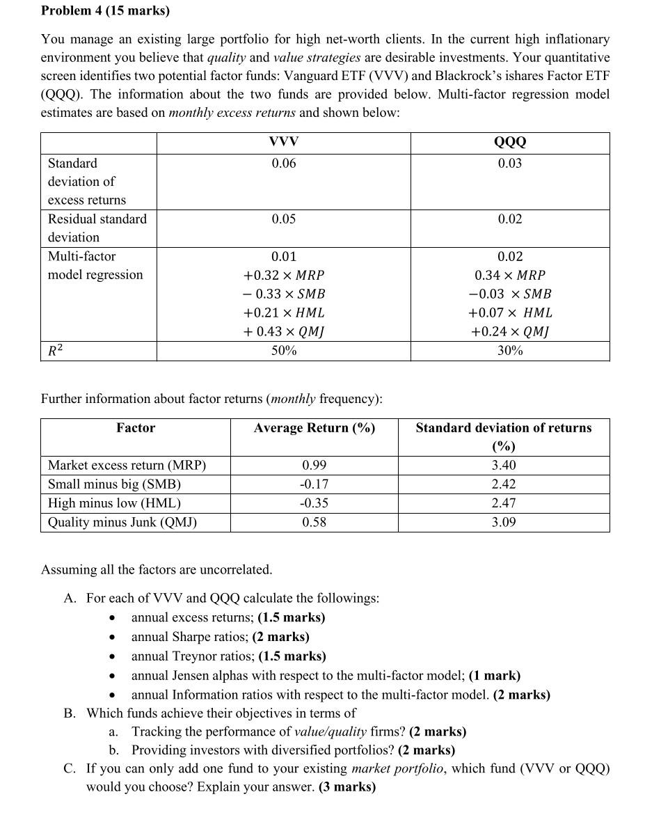 Problem 4 (15 marks) You manage an existing large