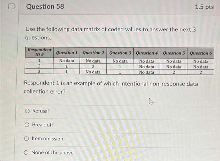 Question 58 Use the following data matrix of