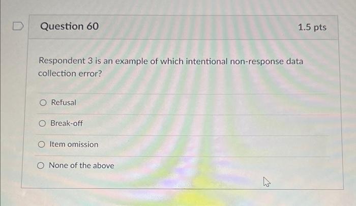 Question 58 Use the following data matrix of