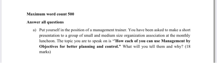 Maximum word count 500 Answer all questions a)