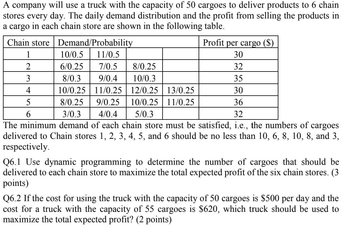 4 A company will use a truck with the capacity of
