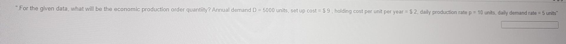 ".For the given data, what will be the economic