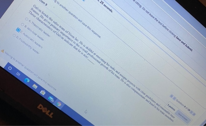 25 seconds. sitting. Do not leave the test before