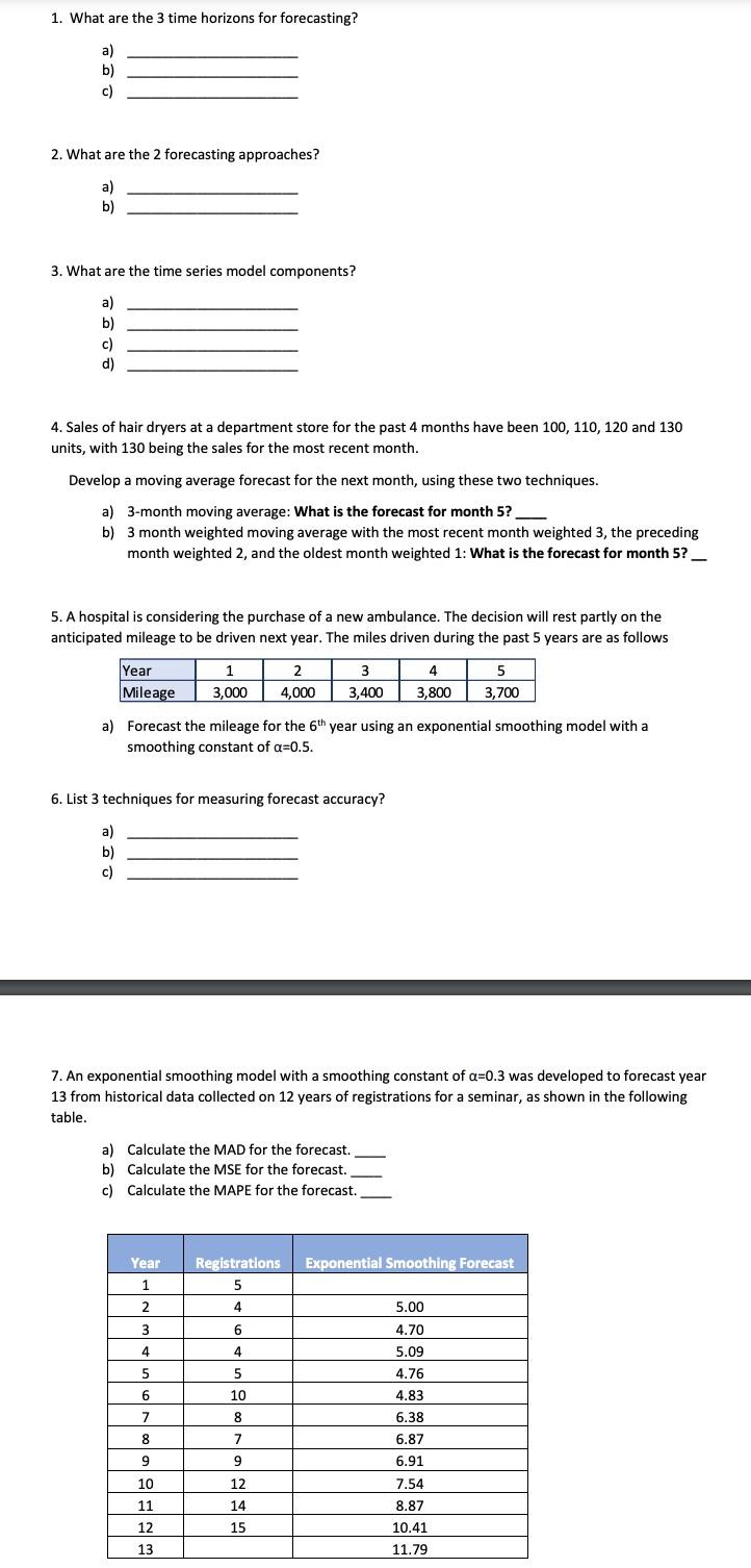 1. What are the 3 time horizons for forecasting?