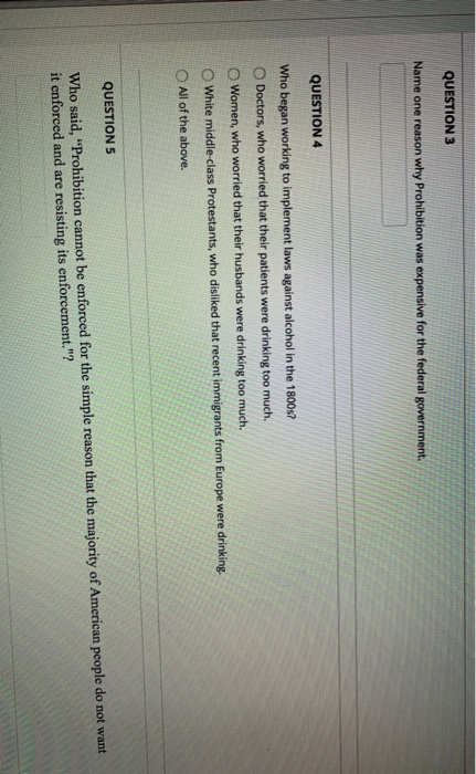 QUESTION 1 A. moonshine B. speakeasy Match the