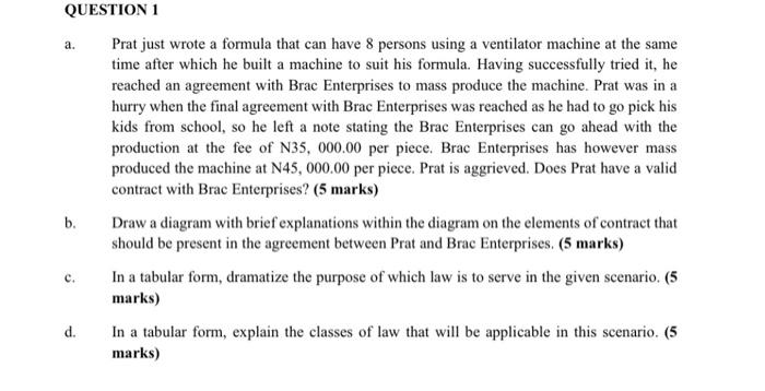 QUESTION 1 a. Prat just wrote a formula that can