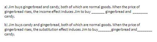 a) Jim buys gingerbread and candy, both of which
