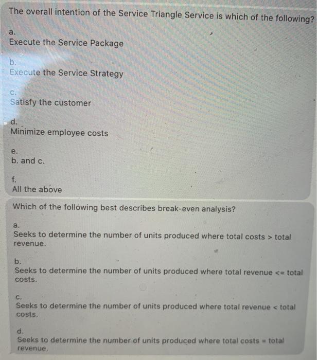 The overall intention of the Service Triangle