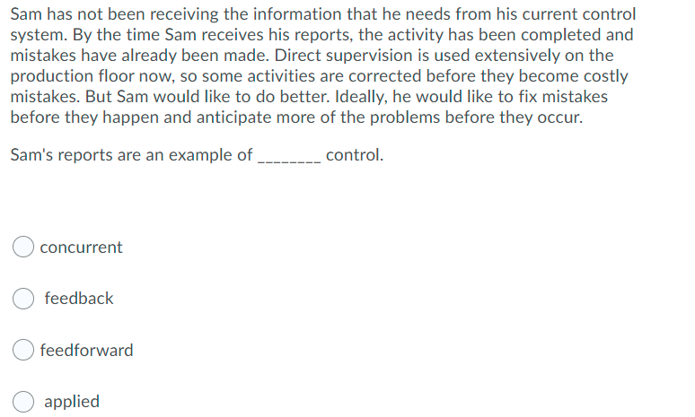 Sam has not been receiving the information that