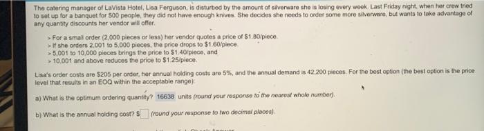 The catering manager of LaVista Hotel, Lisa