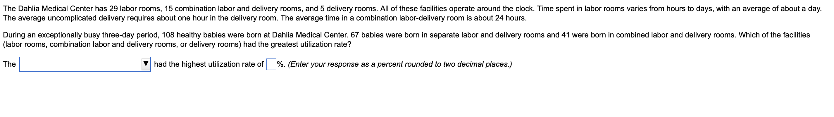 The Dahlia Medical Center has 29 labor rooms, 15