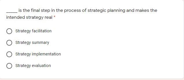 is the final step in the process of strategic