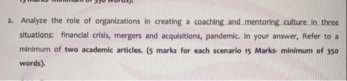 2. Analyze the role of organizations in creating