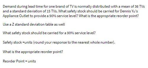 Demand during lead time for one brand of TV is