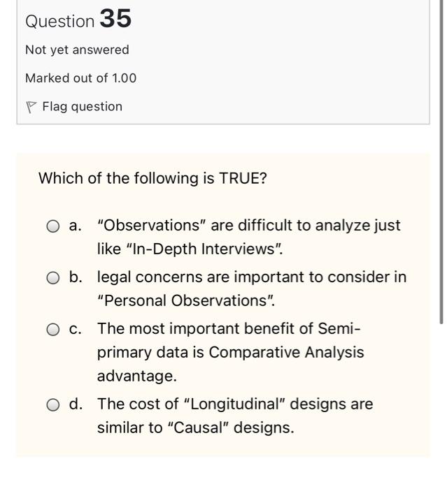 Question 34 Not yet answered Marked out of 1.00 P
