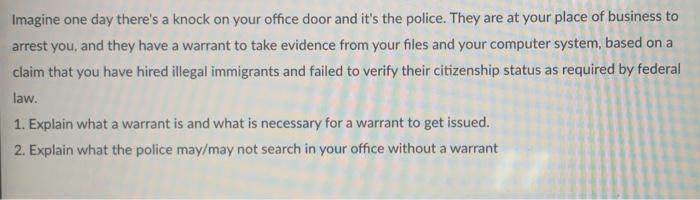 Imagine one day there's a knock on your office