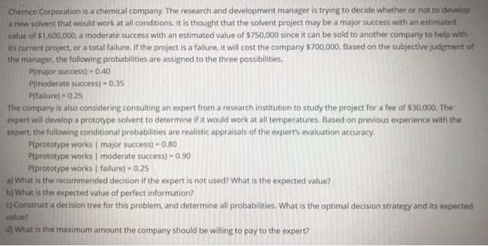 Complete answers please Chemco Corporation is a