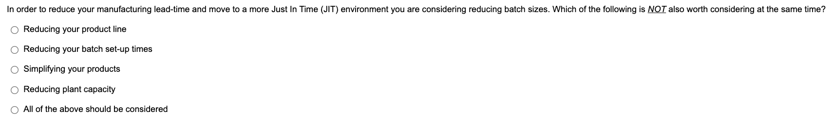 In order to reduce your manufacturing lead-time