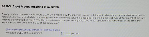 PA 8-3 (Algo) A copy machine is available ... A
