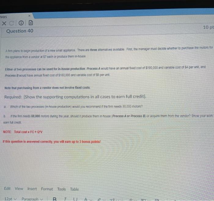 x vas 0 Question 40 10 pt Atom plans to begin