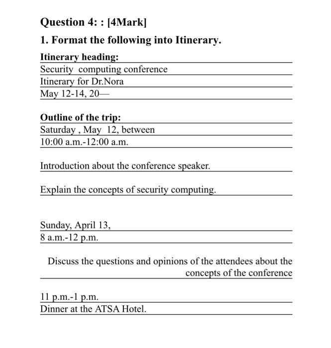 Question 4: : [4Mark] 1. Format the following