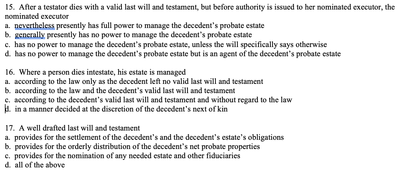15. After a testator dies with a valid last will