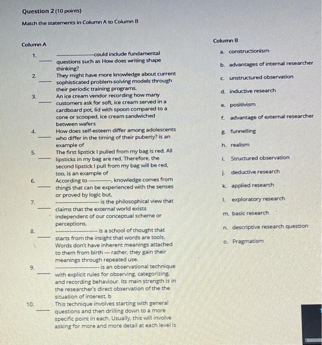 Question 2 (10 points) Match the statements in