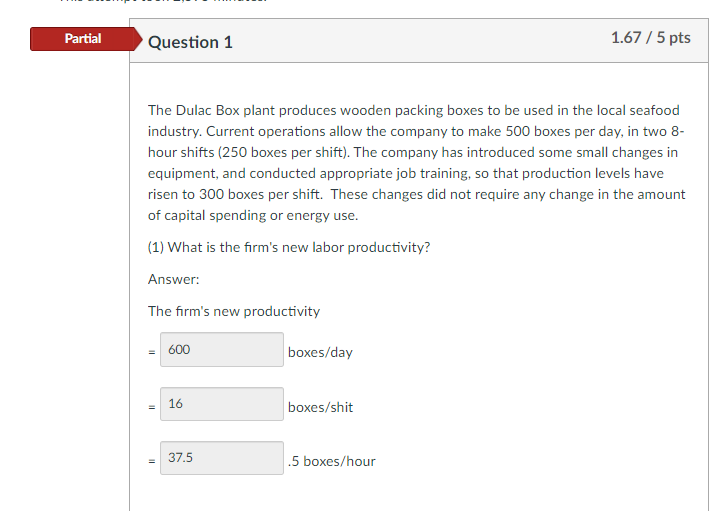 Partial Question 1 1.67 / 5 pts The Dulac Box