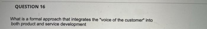 please answer both QUESTION 15 How does service