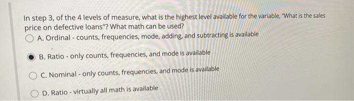 In step 3, of the 4 levels of measure, what is
