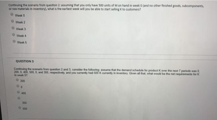 Continuing the scenario from question 2: assuming