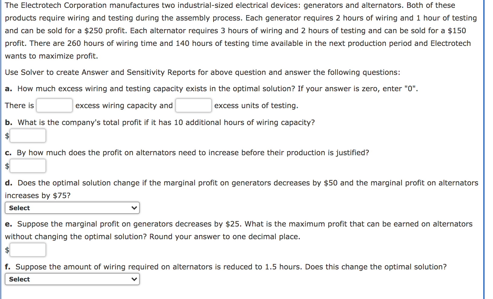 The Electrotech Corporation manufactures two