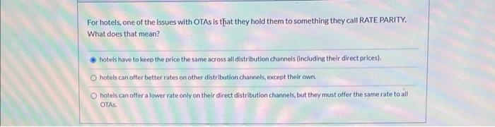 For hotels, one of the issues with OTAs is that